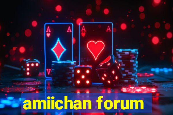 amiichan forum